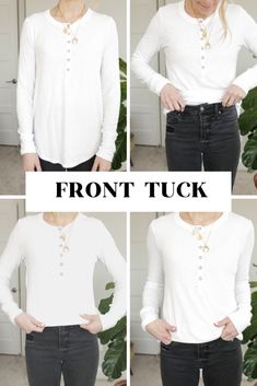 How to Tuck in A Shirt - 4 Easy Tucking Styles - Paisley & Sparrow Shirt Tucked In Front Only, Tuck In Shirt, Tuck In A Shirt, Homecoming Hairstyle, Oversized Sweater Outfit, Shirt Hacks, Up Dos, Front Tuck, Updos For Medium Length Hair