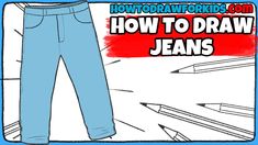 how to draw jeans for kids with step by step instructions on how to draw jeans