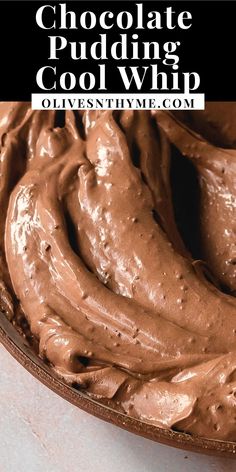 chocolate pudding in a bowl with text overlay that reads, chocolate pudding cool whip