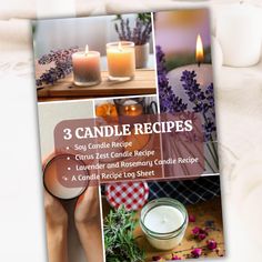 three candle recipes on a table with lavenders and candles in the background, along with text that reads 3 candle recipes soy candle recipe