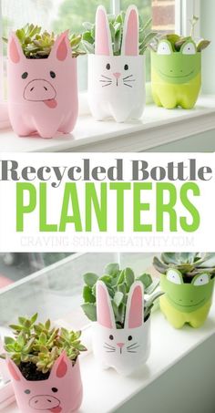 some planters with plants in them and the words recycled bottle planters