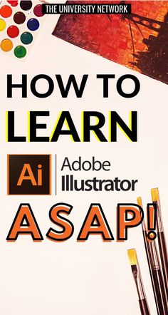 the cover of how to learn adobe illustrator asap, with brushes and watercolors