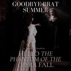 the poster for goodbye bratt's summer album, hello the phantom of the opera