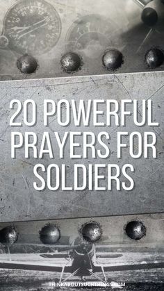 an old metal sign with the words 20 powerful prayer for soldiers