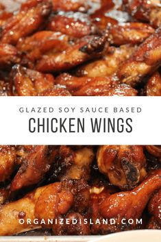 glazed soy sauce based chicken wings with text overlay that reads, glazed soy sauce based chicken wings