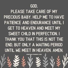 a quote that says god, please take care of my precious baby help me to have a