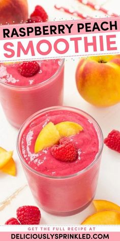 raspberry peach smoothie with fresh fruit on the side and text overlay that reads, raspberry peach smoothie