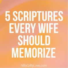 the words 5 scriptures every wife should memo in white on an orange and pink background