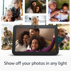 a tablet with multiple pictures on it and the words show off your photos in any light