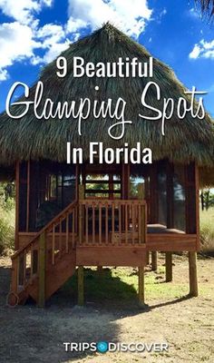 a gazebo with the words 9 beautiful cleaning spots in florida