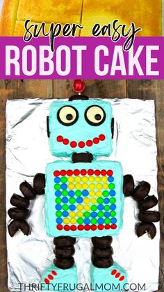 a cake made to look like a robot with the words super easy robot cake on it