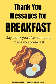 a poster with the words thank you messages for breakfast