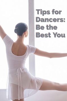 a woman in white is dancing with the words tips for dancers be the best you