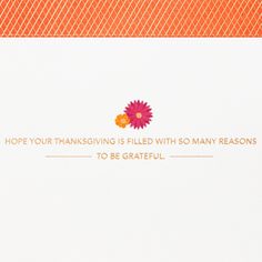 an orange and white greeting card with a flower on the front that says, hope your thanksgiving is filled with so many reasons to be grateful