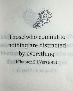 an open book with the words, those who commit to nothing are distracted by everything