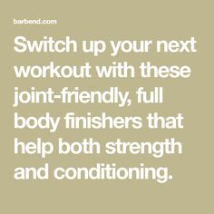 Switch up your next workout with these joint-friendly, full body finishers that help both strength and conditioning. Plank Hold, Plank Variations, Medicine Balls, Core Stability, Kettlebell Swings, Medicine Ball, Strong Core, Strength Workout