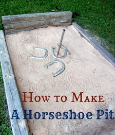 how to make a horse shoe pit