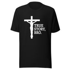 true-story-bro-jesus-tee-peace-t-shirt-christian-tee-t-shirt-tee#color_black God Clothes, Jesus Tees, Christian Men, The Word Of God, Christian Tees, Heather White, Bold Design, Christian Shirts, Jersey Tee