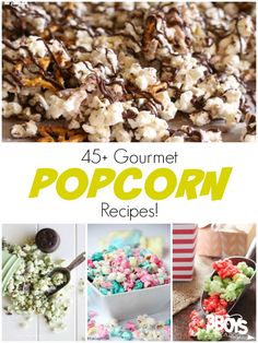 popcorn recipe collage with the words, 45 gourmet popcorn recipes