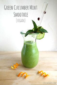 a green smoothie with cucumber and mint