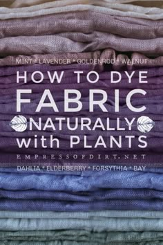 how to dye fabric naturally with plants