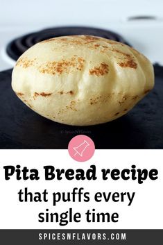 pita bread recipe that puffs every single time with text overlay reading pita bread recipe that puffs every single time