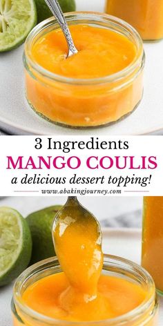 three images showing how to make mango coulis in mason jars with spoons