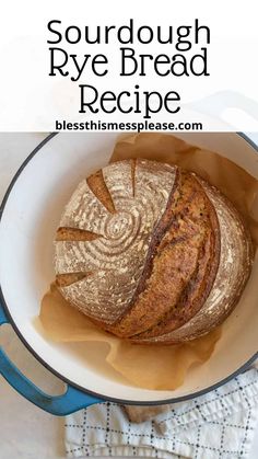 sourdough rye bread in a blue pot with text overlay