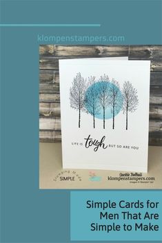 a card with trees and the words simple cards for men that are simple to make