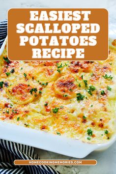 an easy potato casserole recipe in a white baking dish with text overlay