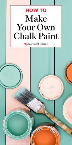 the cover of how to make your own chalk paint, with several paints and brushes