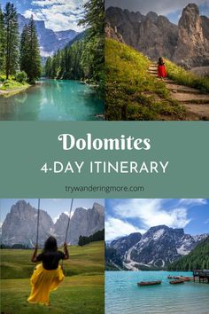 collage of photos with the words dolmites 4 day itinerary