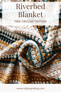 a crocheted blanket with the text riverbed blanket free crochet pattern