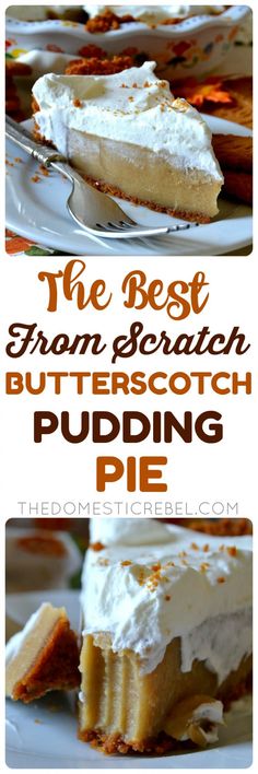 the best from scratch butterscotch pudding pie