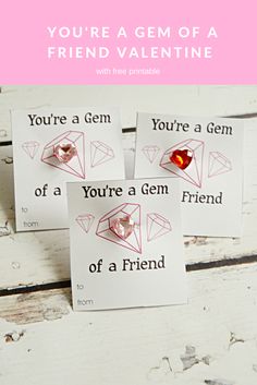 three valentine's cards with the words you're a gems on them