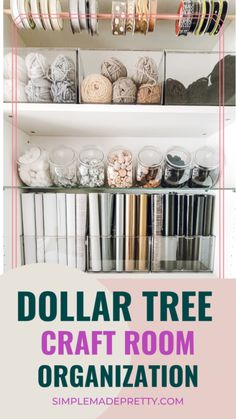 dollar tree craft room organization with text overlay