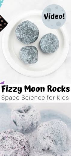 some rocks are on a white plate with the words, fuzzy moon rocks space science for kids