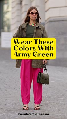 harmfree fashion models army green outfit, street style look Avocado Pants Outfit, Maroon And Olive Green Outfits, Olive Green Spring Outfits, Army Green Pant Outfits For Women, Olive And Purple Outfit, Hot Pink And Olive Green Outfit, Army Green Colour Combination, Styling Army Green Pants, Colors To Wear With Olive Green Pants