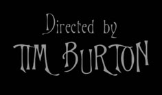 the title for directed by tim burton