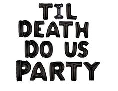 Halloween Bachelorette Party Decorations Til Death Do Us Party - Etsy Halloween Bachelorette Party Decorations, Goth Party Decorations, Goth Bachelorette Party Ideas, Black And White Bachelorette Party, Halloween Engagement Party, Goth Bachelorette, Spooky Bachelorette Party, Bachelorette Quotes