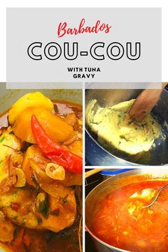 three pictures with different types of food in them and the title reads, barradies cou - go with tuna gravy