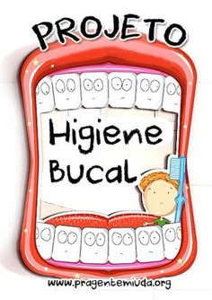 Projeto higiene bucal para Educação Infantil | Pra Gente Miúda Dental Health Preschool Crafts, Personal Hygiene Activities, Kindergarten Decorations, Dental Kids, Preschool Curriculum, Health Plan, Kindergarten Teachers