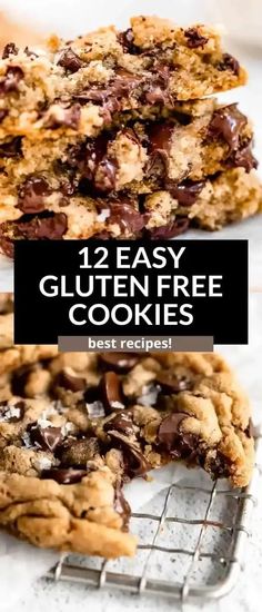 chocolate chip cookies stacked on top of each other with the words, 12 easy gluten free cookies best recipe