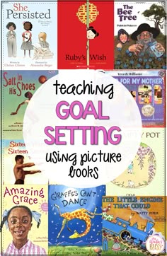 teaching goal setting using pictures books to teach children how to read and understand what they are reading