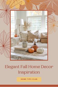 the elegant fall home decor inspiration