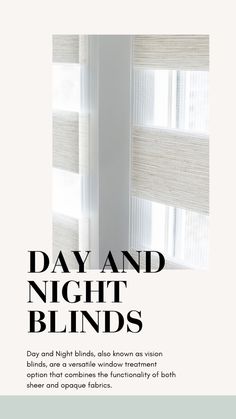 a white poster with the words day and night blinds