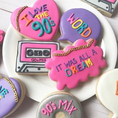 decorated cookies with the words i love the 90's and it was all a dream