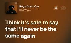 Rod Wave Lyrics Captions, Rodwave Lyrics, Rod Wave Lyrics, Drake Songs, I Want Her Back, Rap Song Quotes, Waves Lyrics