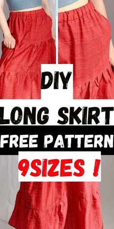 a woman in red skirt with text overlay that reads, diy long skirt free pattern 9 sizes 1