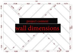 the text project content wall dimensionss is shown in red and black on a white background